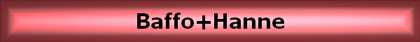 Baffo+Hanne