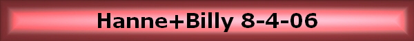 Hanne+Billy 8-4-06