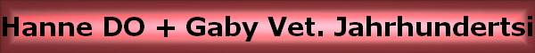 Hanne DO + Gaby Vet. Jahrhundertsieger